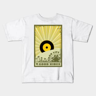 More good vibes Kids T-Shirt